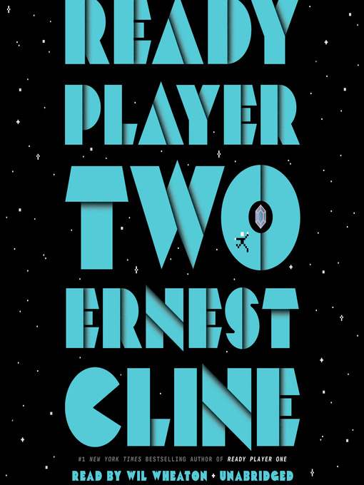 Title details for Ready Player Two by Ernest Cline - Available